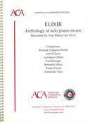 Elixir : Anthology Of Solo Piano Music.
