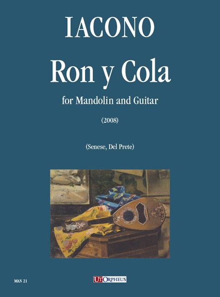 Ron Y Cola : For Mandolin and Guitar (2008) / Ed. Carla Senese and Riccaro Del Prete.