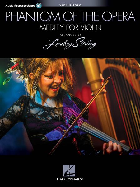 Phantom Of The Opera : Medley For Violin / arranged by Lindsey Sterling.