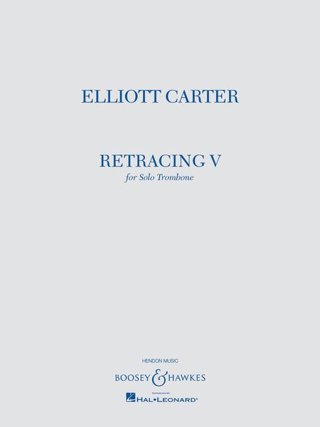 Retracing V : For Solo Trombone (2011).