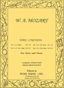 Four Horn Concertos Of W. A. Mozart : For Horn & Piano / edited by Milan Yancich.