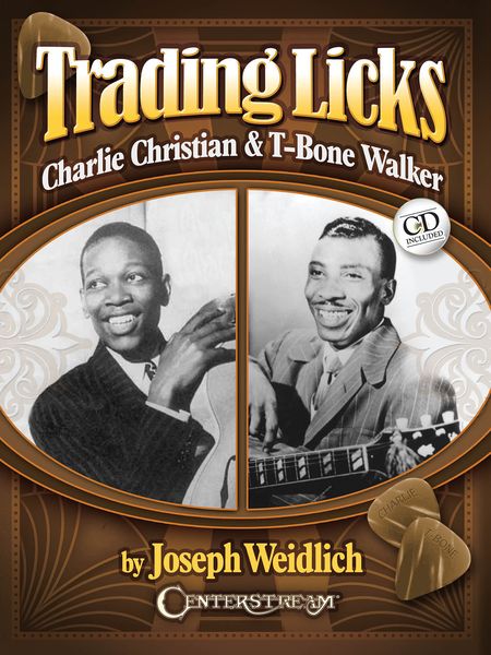 Trading Licks : Charlie Christian & T-Bone Walker.