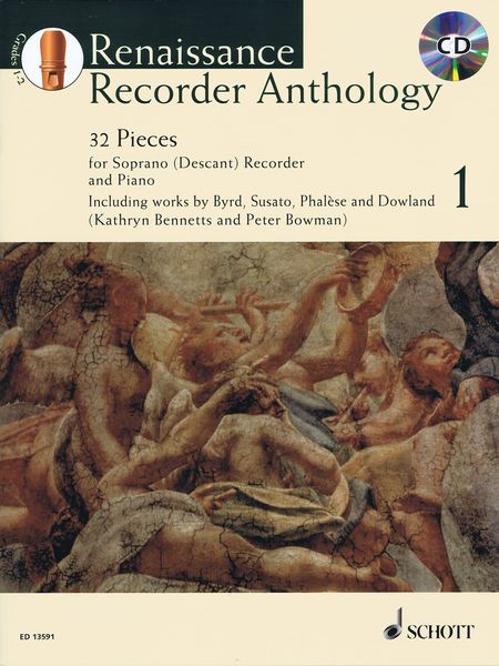 Renaissance Recorder Anthology, Vol. 1 : 32 Pieces For Soprano (Descant) Recorder and Piano.