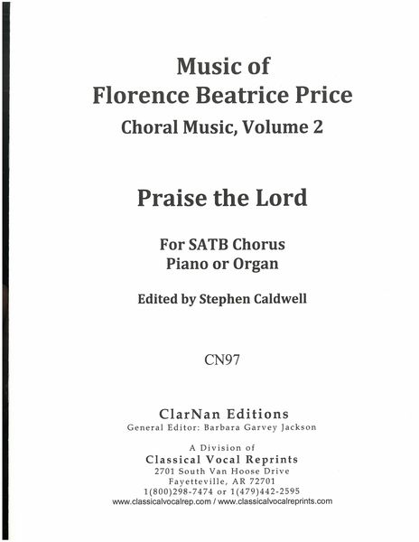 Praise The Lord : For SATB Chorus and Piano Or Organ / edited by Stephen Caldwell.