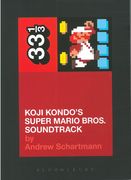 Koji Kondo's Super Mario Bros. Soundtrack.