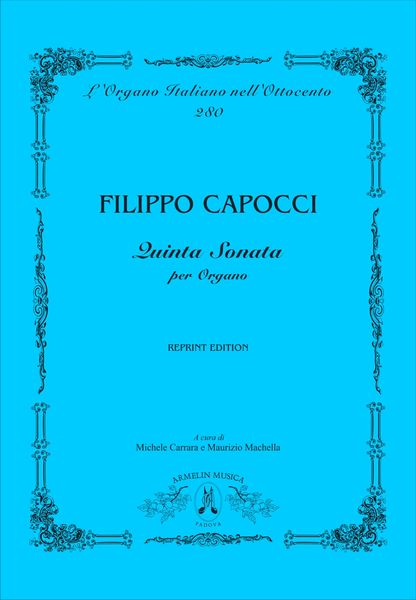 Quinta Sonata : Per Organo - Reprint Edition.