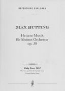 Heitere Musik, Op. 38 : Für Kleines Orchester (Radiomusik II).