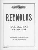 Four Real-Time Algorithms : Technical Manual For The Use Of Software In The Works Of Roger Reynolds.