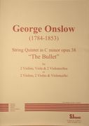 Quintet In C Minor (Bullet), Op. 38 : For 2 Violins, Viola & 2 Cellos (Or 2 Violas & 1 Cello).