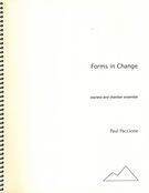 Forms In Change : For Soprano and Chamber Ensemble.