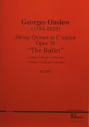 Quintet In C Minor (Bullet), Op. 38 : For 2 Violins, Viola & 2 Cellos (Or 2 Violas & 1 Cello).