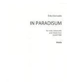 In Paradisum : For Mixed Choir, Viola, and Violoncello (2012).