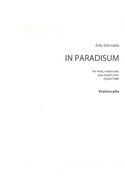 In Paradisum : For Mixed Choir, Viola, and Violoncello (2012).