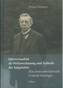 Intertextualität Als Weltanschauung und Ästhetik Des Epigonalen : Das Instrumentalwerk C. Ansorges.