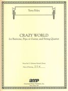 Crazy World : For Baritone, Pipa Or Guitar, and String Quartet (2006).
