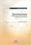 Boccheriniana : Para Cuarteto De Saxofones (2012).