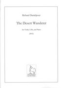 Desert Wanderer : For Violin, Cello and Piano (2012).