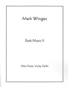 Dusk Music II : For Alto Flute, Viola and Cello.
