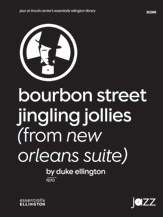 Bourbon Street Jingling Jollies (From New Orleans Suite) : For Jazz Band.