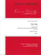 Tik-Tak, Op. 365 : Polka Schnell Nach Motiven der Operette Die Fledermaus / Ed. Isabella Sommer.