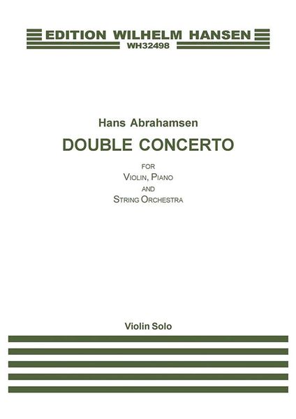 Double Concerto : For Violin, Piano and String Orchestra.