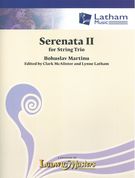 Serenata II : For String Trio / edited by Clark McAlister and Lynne Latham.
