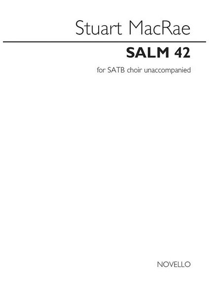 Salm 42 : For SATB Choir Unaccompanied (1999).