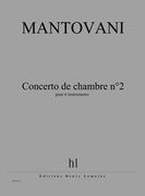 Concerto De Chambre No. 2 : Pour 6 Musiciens.