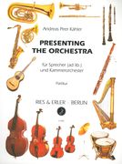 Presenting The Orchestra : Für Sprecher (Ad Lib.) und Kammerorchester (2007/2015).