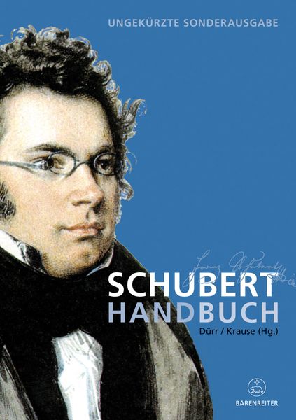 Schubert Handbuch / edited by Walther Dürr and Andreas Krause.