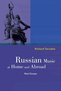Russian Music At Home and Abroad : New Essays.