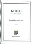 Overkill : For 4 Percussionists.