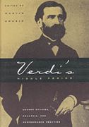 Verdi's Middle Period (1849-1859) : Source Studies, Analysis, & Performance Practice.