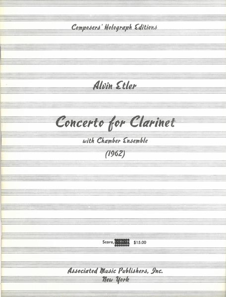 Concerto : For Clarinet & Chamber Ensemble (1962).