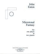 Microtonal Fantasy : For One Player At Two Pianos.