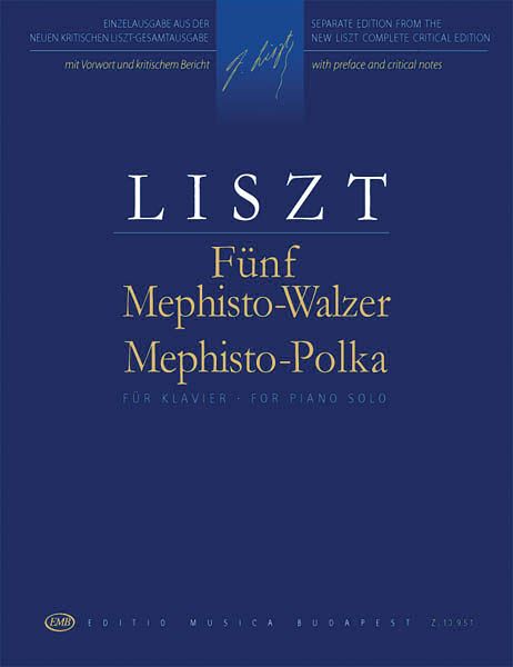 Fünf Mephisto-Walzer; Mephisto-Polka : Für Klavier / edited by Imre Sulyok and Imre Mezö.