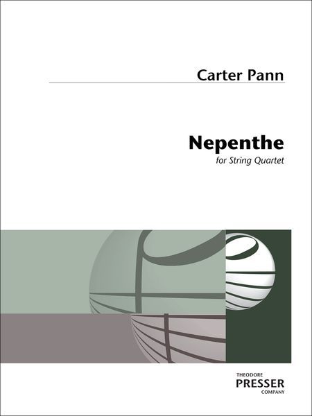 Nepenthe (Elixir of Sorrows) : For String Quartet (2015).