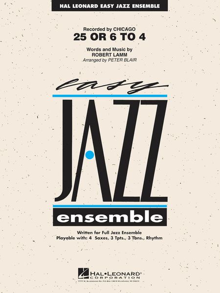 25 Or 6 To 4 / arranged by Peter Blair For Jazz Ensemble.