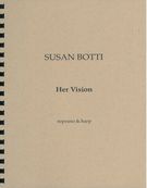 Her Vision : For Soprano and Harp.