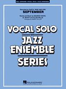 September : For Voice and Jazz Ensemble / arranged by Mark Taylor.