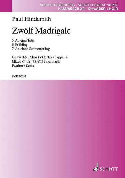 12 Madrigals, Nos. 5-7 : For Mixed Choir A Cappella / edited by Josef Weinheber.