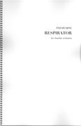 Respirator : For Chamber Orchestra.