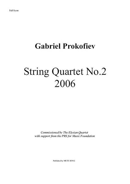 String Quartet No. 2 (2006).