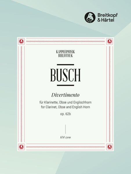 Divertimento, Op. 62b : Für Klarinette, Oboe und Englischhorn / edited by Bettina Beigelbeck.
