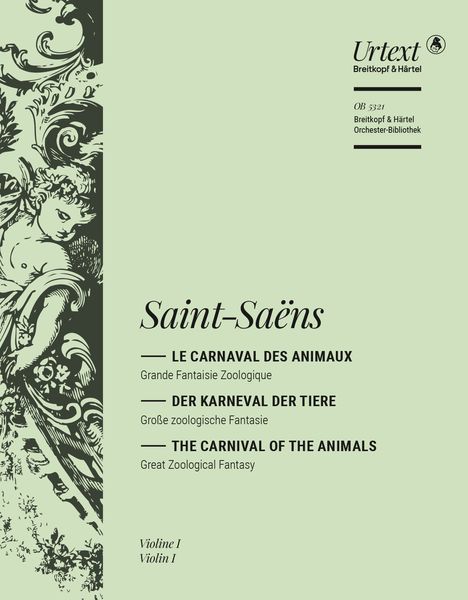 Carnival of The Animals : For Chamber Ensemble Or Small Orchestra [Violin 1 Part].