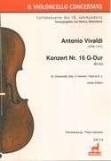 Konzert Nr. 16 G-Dur, RV 413 : Für Violoncello Solo, 2 Violinen, Viola & Basso Continuo.
