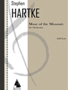 Muse of The Missouri : For Orchestra (2012).