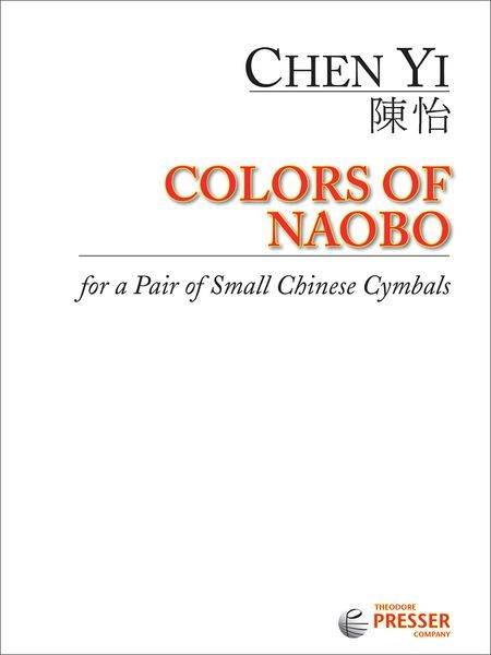 Colors of Naobo : For A Pair of Small Chinese Cymbals.