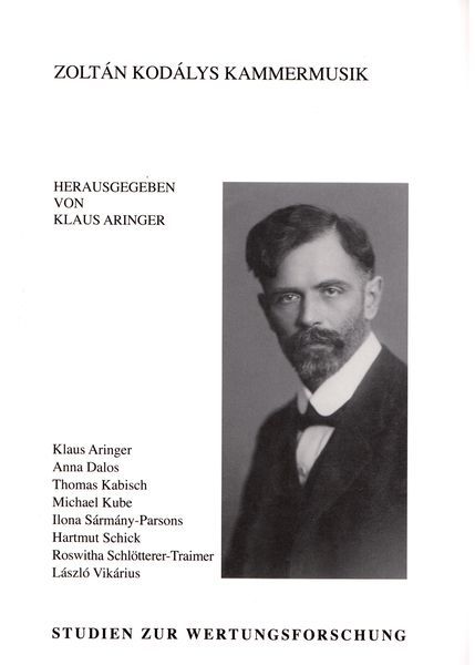 Zoltan Kodaly's Kammermusik / edited by Klaus Aringer.