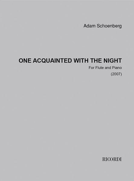 One Acquainted With The Night : For Flute and Piano.